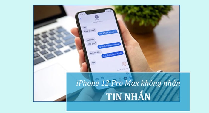 Khắc phục iPhone 12 Pro Max không nhận được tin nhắn
