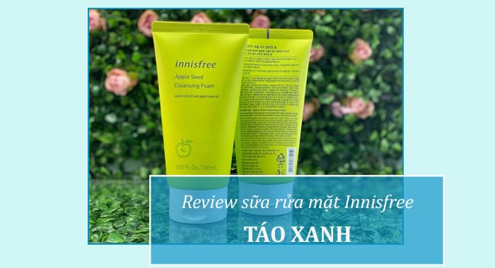 review sữa rửa mặt Innisfree táo xanh