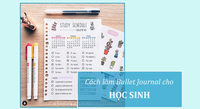 [GỢI Ý] Cách Làm Bullet Journal Cho Học Sinh Đơn Giản