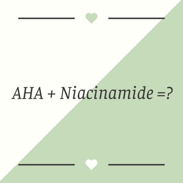 Có thể sử dụng Niacinamide với AHA không?