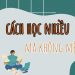 Cách học nhiều mà không mệt