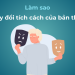 Làm sao để thay đổi tính cách của bản thân